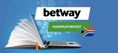 betway maximum payout - Betway gbp